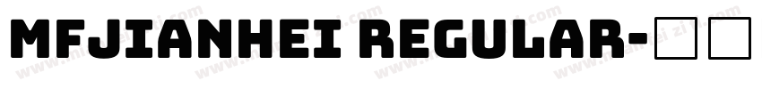 mfjianhei regular字体转换